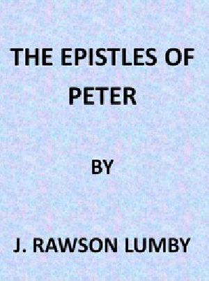 [Gutenberg 42273] • The Expositor's Bible: The Epistles of St. Peter